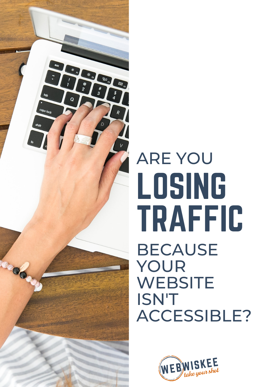Are Your Losing Traffic Because Your Website Isn't Accessible? by WebWiskee